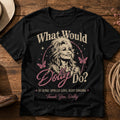 Comfort Colors What Would Dolly Do TShirt Dolly Inspired Shirt Western Graphic Tee Country Music Gift