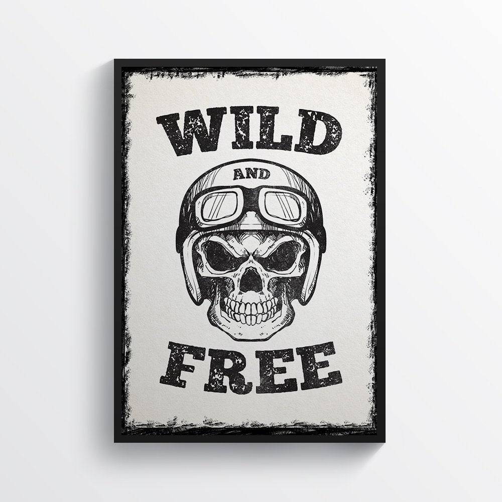 Wild And Free Motorcycle Motorbike Biker Bike Motorbike Wall Art Print - Poster | Canvas Wall Art Print