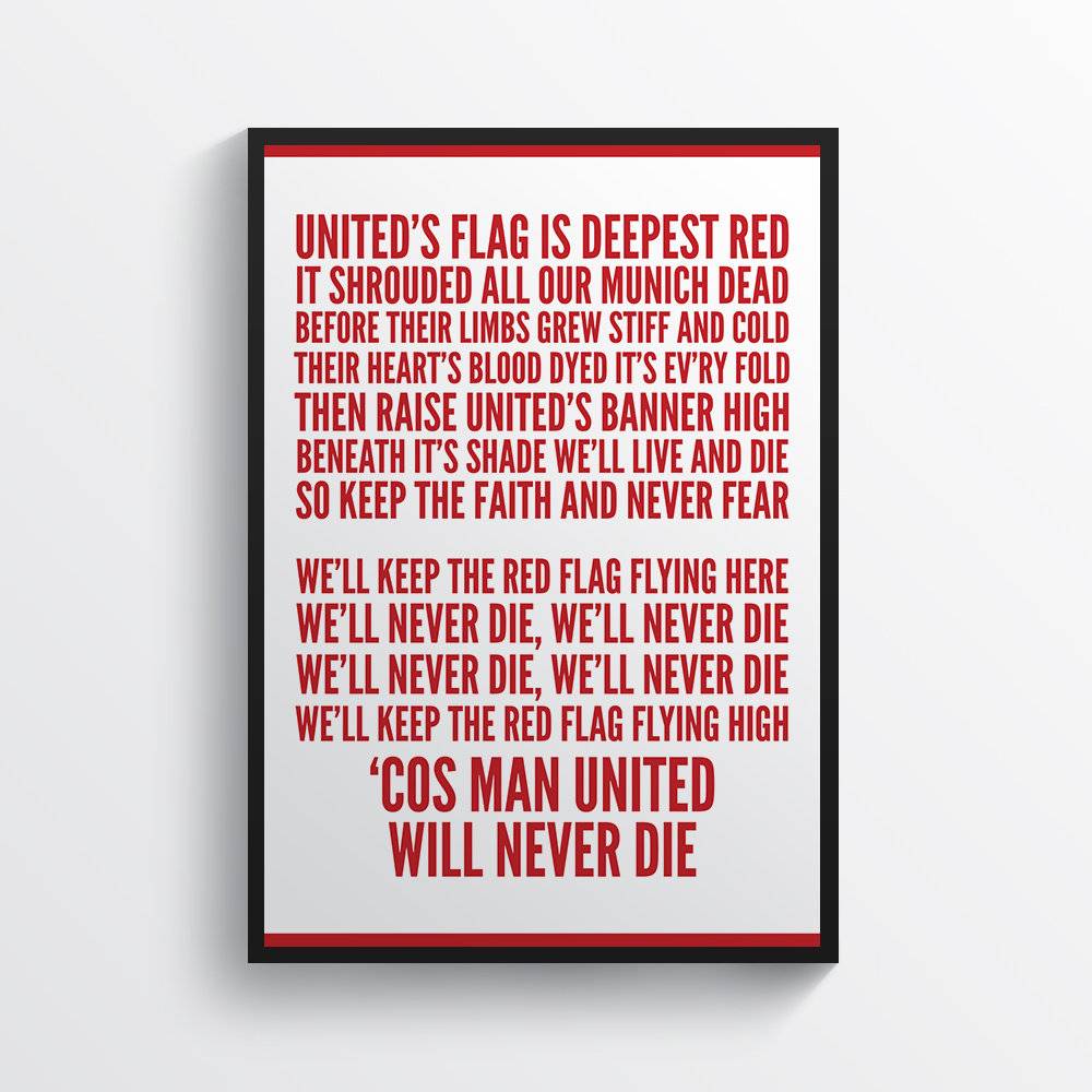 Manchester United Will Never Die Chant Song Quote Typography Mufc Wall Art - Poster | Canvas Wall Art Print