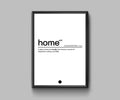 Home Definition In White - Poster | Canvas Wall Art Print