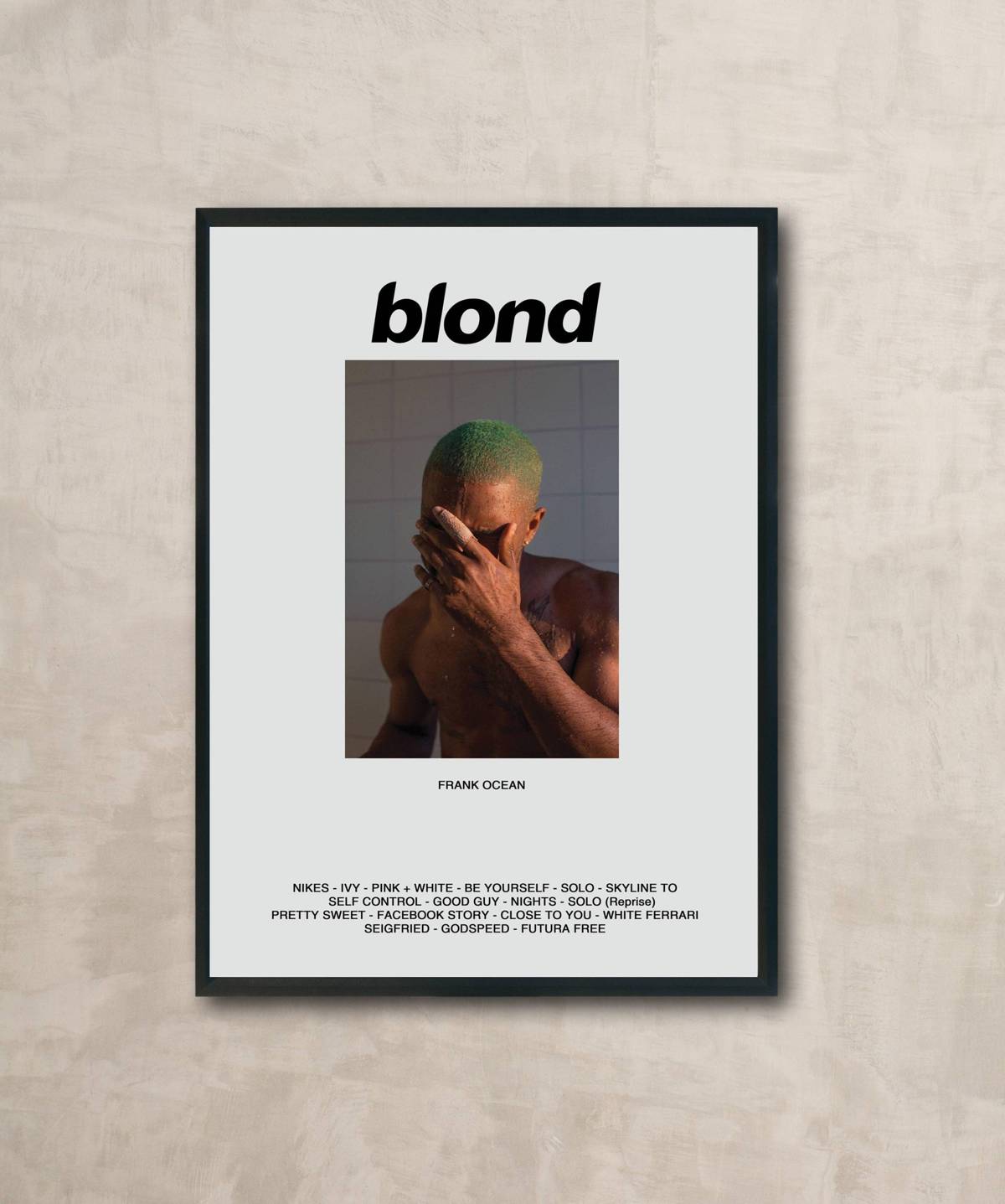 Frank Ocean Blond Album Artwork + Tracklist - Poster | Canvas Wall Art Print