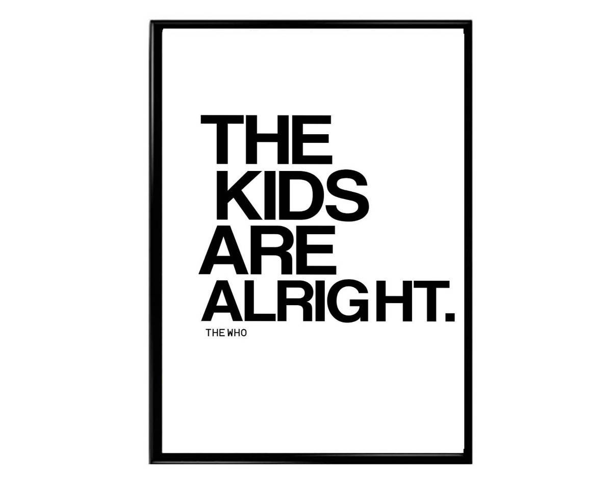 The Kids Are Alright Poster, Music Poster, Hypebeast Poster, Music Wall Art, Graffiti Wall Art, Streetwear Posters, Pop Art - Poster | Canvas Wall Art Print