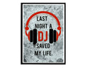 A Dj Saved My Life Poster, Hypebeast Poster, Hip Hop Poster, Urban Wall Art, Streetwear Wall Art, Music Posters - Poster | Canvas Wall Art Print