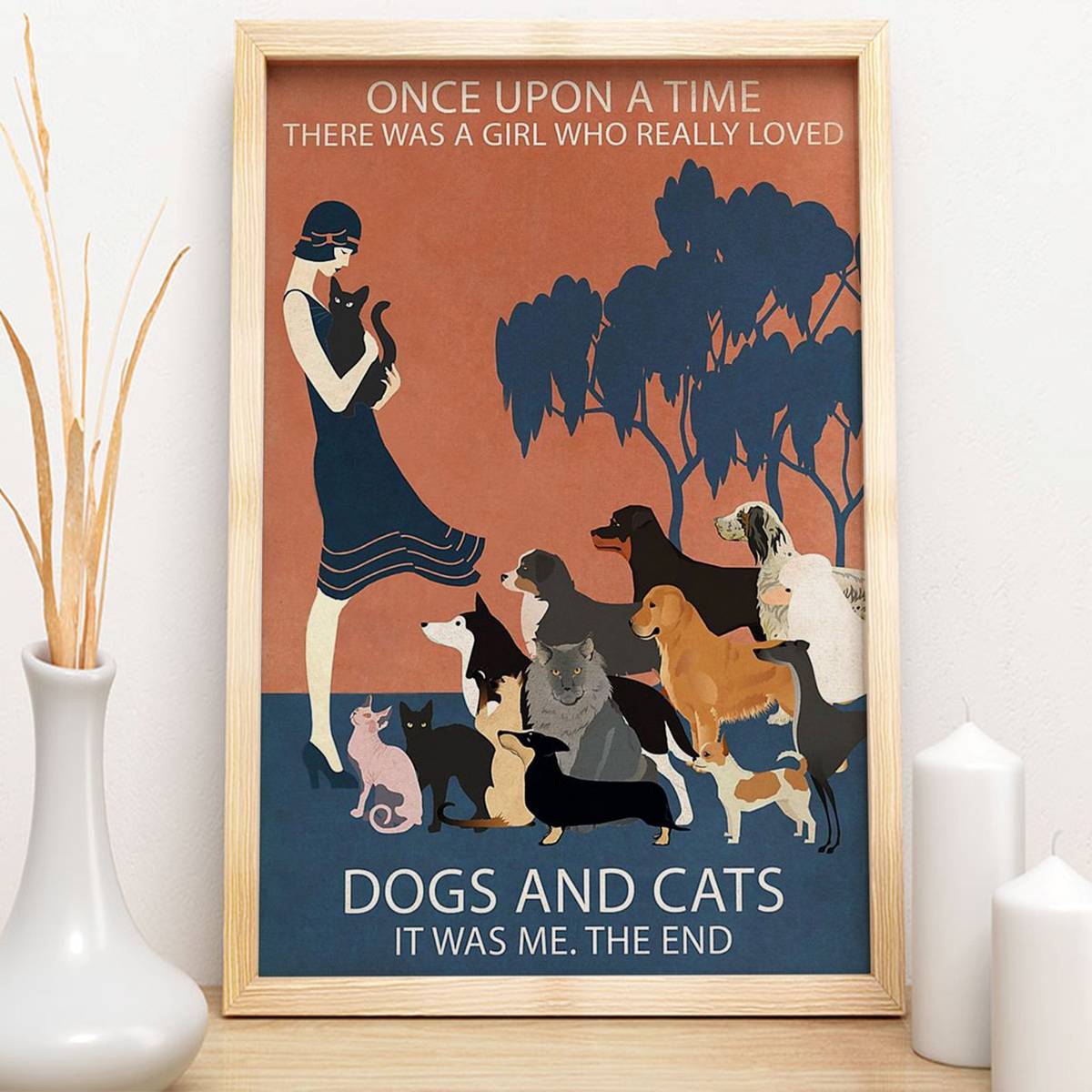 Once Upon A Time There Was A Girl Who Really Loved Dogs And Cats It Was Me The End, Vintage Girl, Retro Girl - Poster | Canvas Wall Art Print
