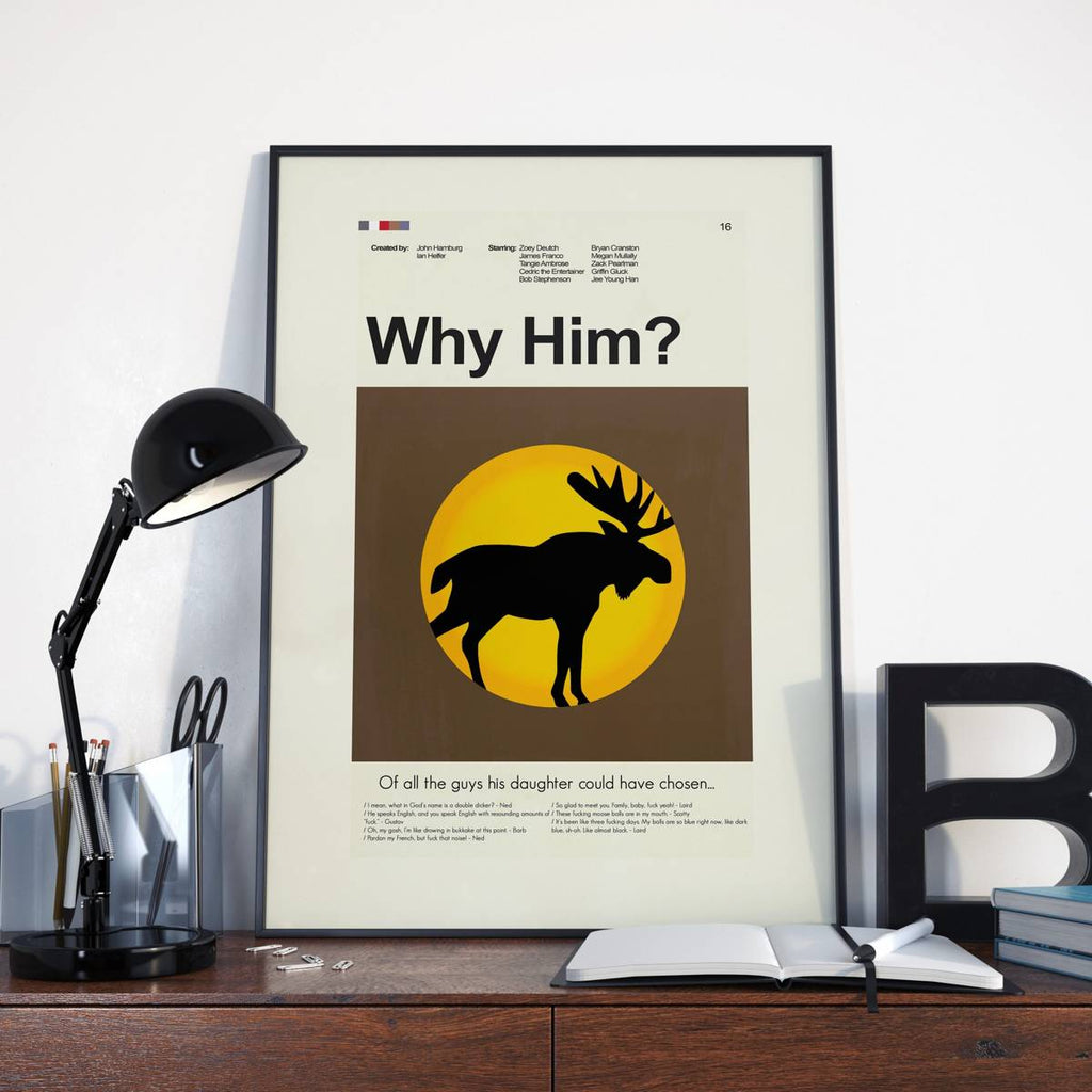 Why Him? Mid-Century Modern Inspired Print - Poster | Canvas Wall Art Print
