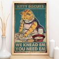 Kitty Biscuits We Knead Em You Need Em, Vintage Kitty, Retro Style, Funny Kitty - Poster | Canvas Wall Art Print
