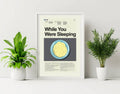 While You Were Sleeping Mid-Century Modern Inspired Print - Poster | Canvas Wall Art Print