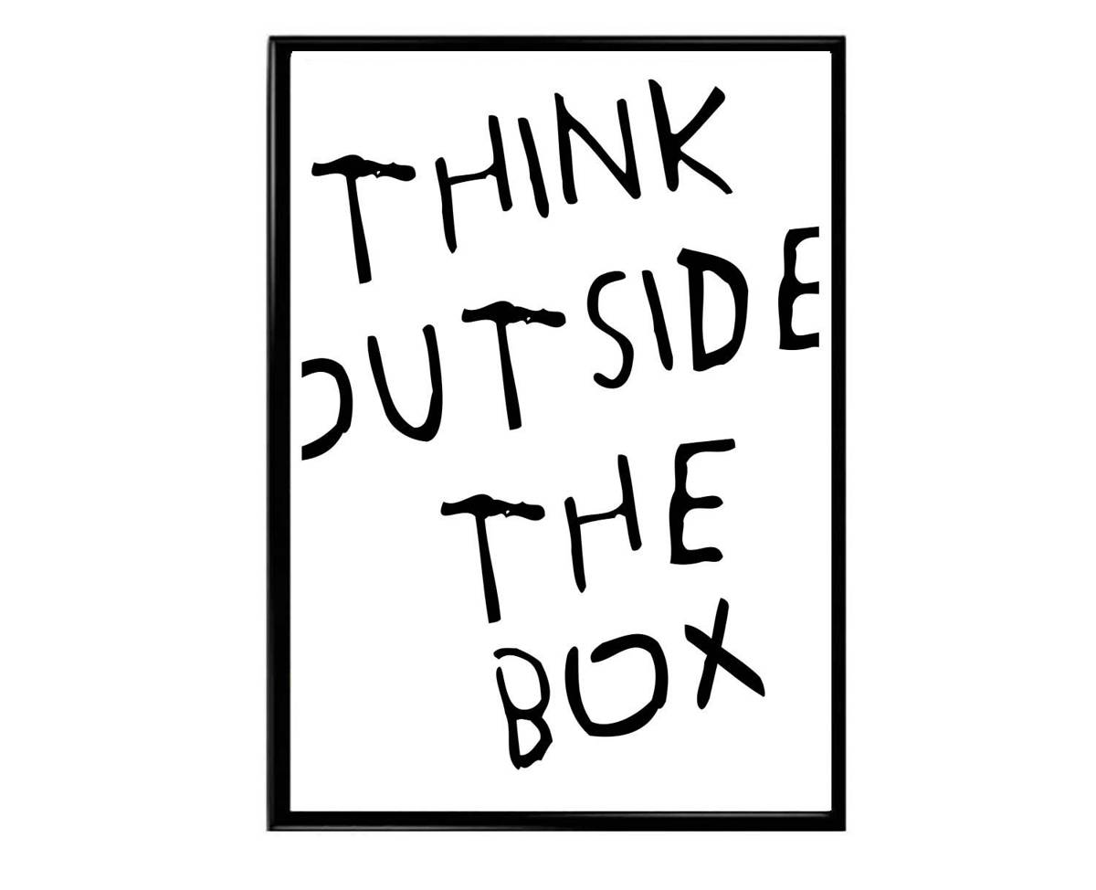 Think Outside The Box Quote Poster, Hypebeast Poster, Music Poster, Urban Wall Art, Graffiti Wall Art, Streetwear Posters - Poster | Canvas Wall Art Print