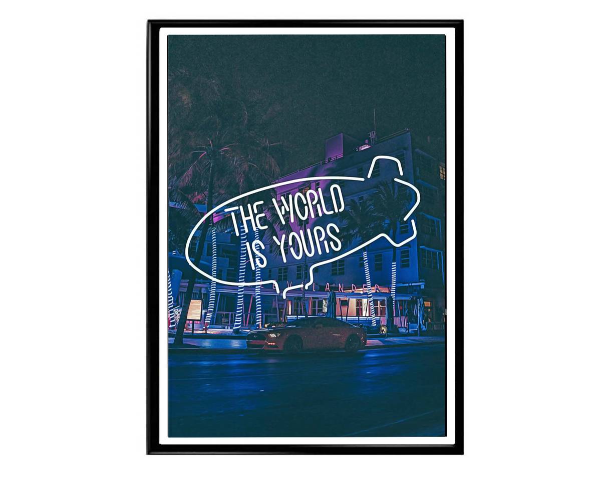 The World Is Yours Neon Poster, Sneaker Poster, Hypebeast Poster, Urban Wall Art, Motivational Wall Art, Streetwear Posters, Sneaker Art - Poster | Canvas Wall Art Print