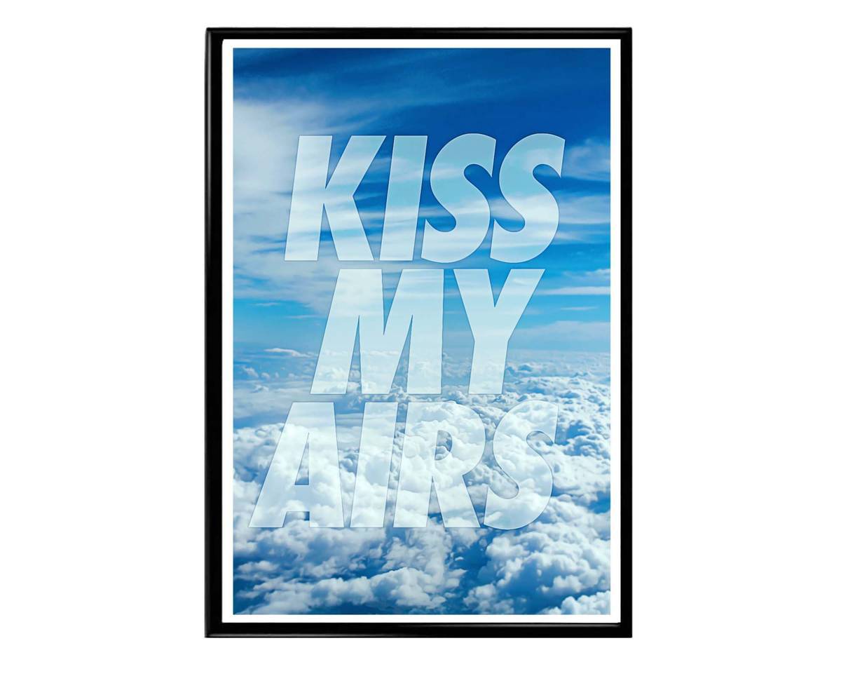 Kiss My Airs Sky Poster, Sneaker Poster, Hypebeast Poster, Urban Wall Art, Hypebeast Decor, Streetwear Posters, Sneaker Art - Poster | Canvas Wall Art Print