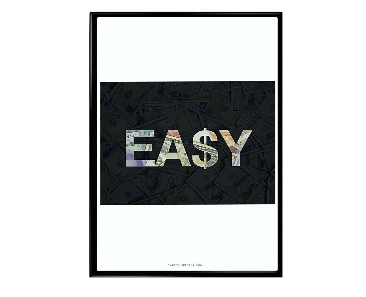 Easy Money Poster, Motivational Wall Poster, Hypebeast Poster, Urban Wall Art, Graffiti Wall Art, Streetwear Art, Hypebeast Decor - Poster | Canvas Wall Art Print