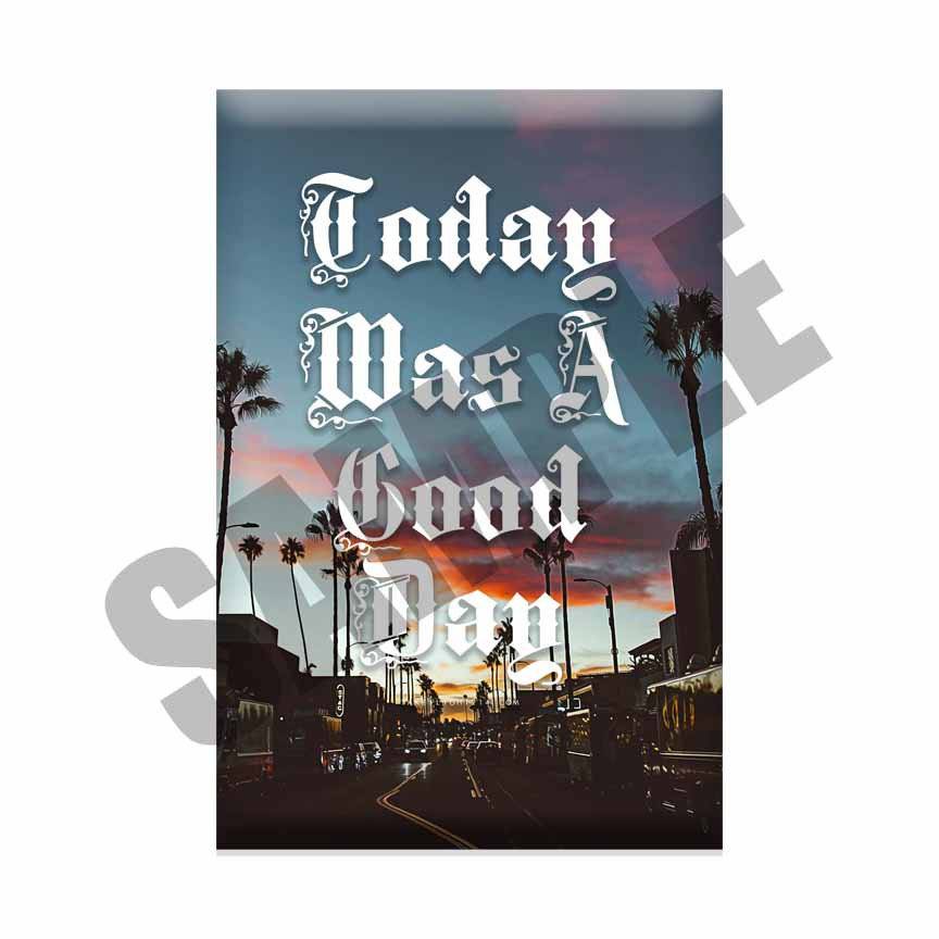 Today Was A Good Day Metal Print, Hypebeast Poster, Rap Aluminum Print, Streetwear Art, Metal Wall Art, Music Art, Los Angeles Wall Art - Poster | Canvas Wall Art Print