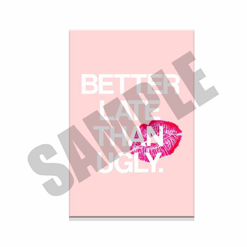 Better Late Than Ugly Metal Print, Hypebeast Poster, She Shead Aluminum Print, Beauty Art, Metal Wall Art, Music Art, Wall Art For Her - Poster | Canvas Wall Art Print