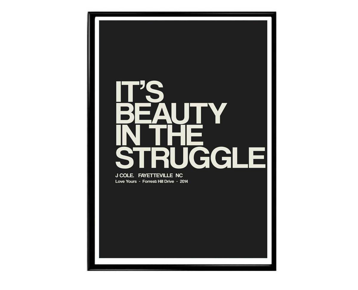 Beauty In The Struggle Poster, J Cole Lyrics Poster, Hypebeast Poster, Hypebeast Decor, Rap Posters, Music Poster, Famous Quotes - Poster | Canvas Wall Art Print