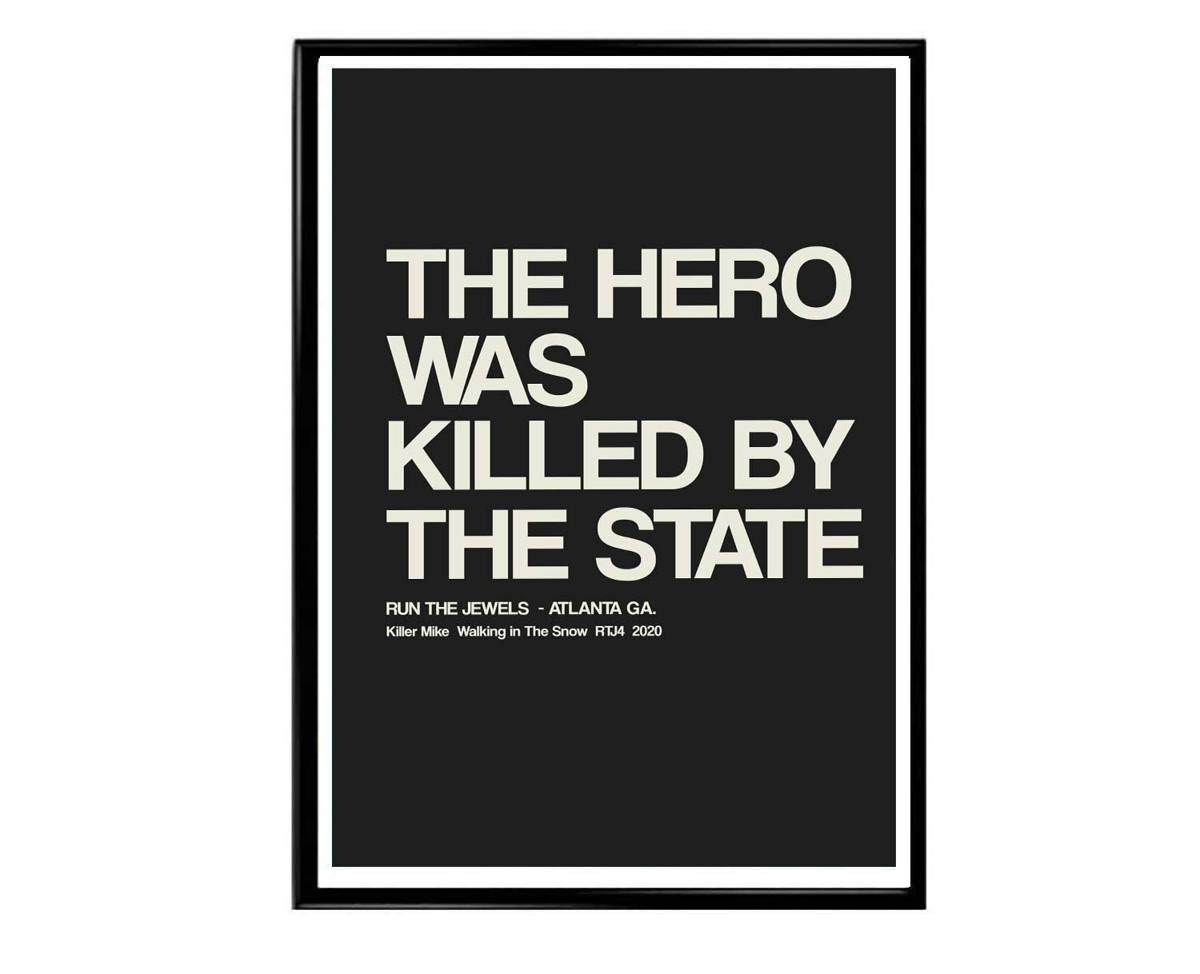 Hero Killed By The State Poster, Run The Jewels Lyrics Poster, Hypebeast Poster, Hypebeast Decor, Killer Mike Posters, Music Poster - Poster | Canvas Wall Art Print