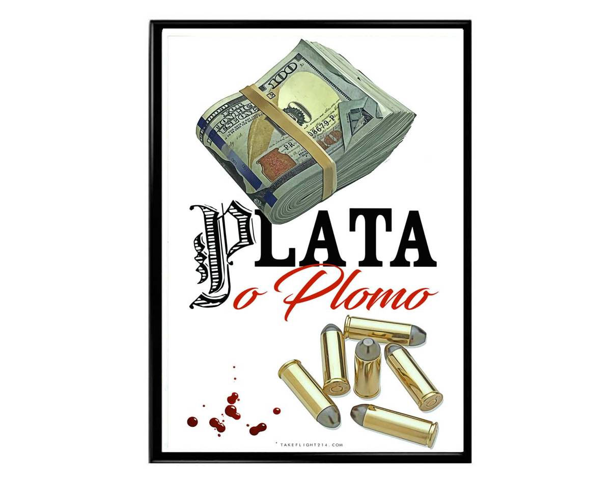 Plata O Plomo Poster, Pablo Escobar Poster, Hypebeast Poster, Hip Hop Poster, Urban Wall Art, Money Wall Art, Street Art Posters - Poster | Canvas Wall Art Print