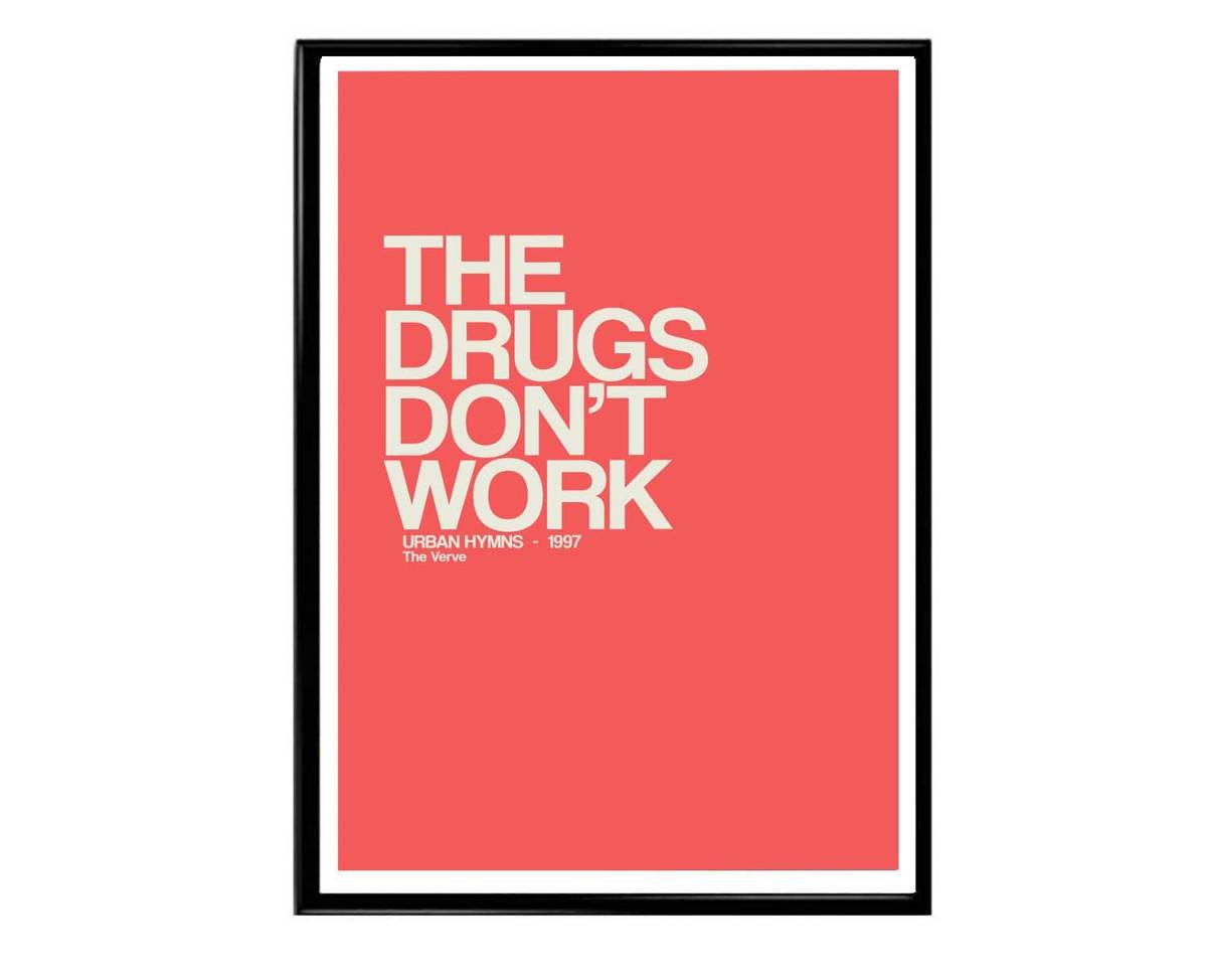 Drugs Don'T Work Poster, The Verve Lyrics Poster, Rock Band, Famous Lyrics Decor, Classic Rock Posters, Music Poster, Famous Quotes - Poster | Canvas Wall Art Print