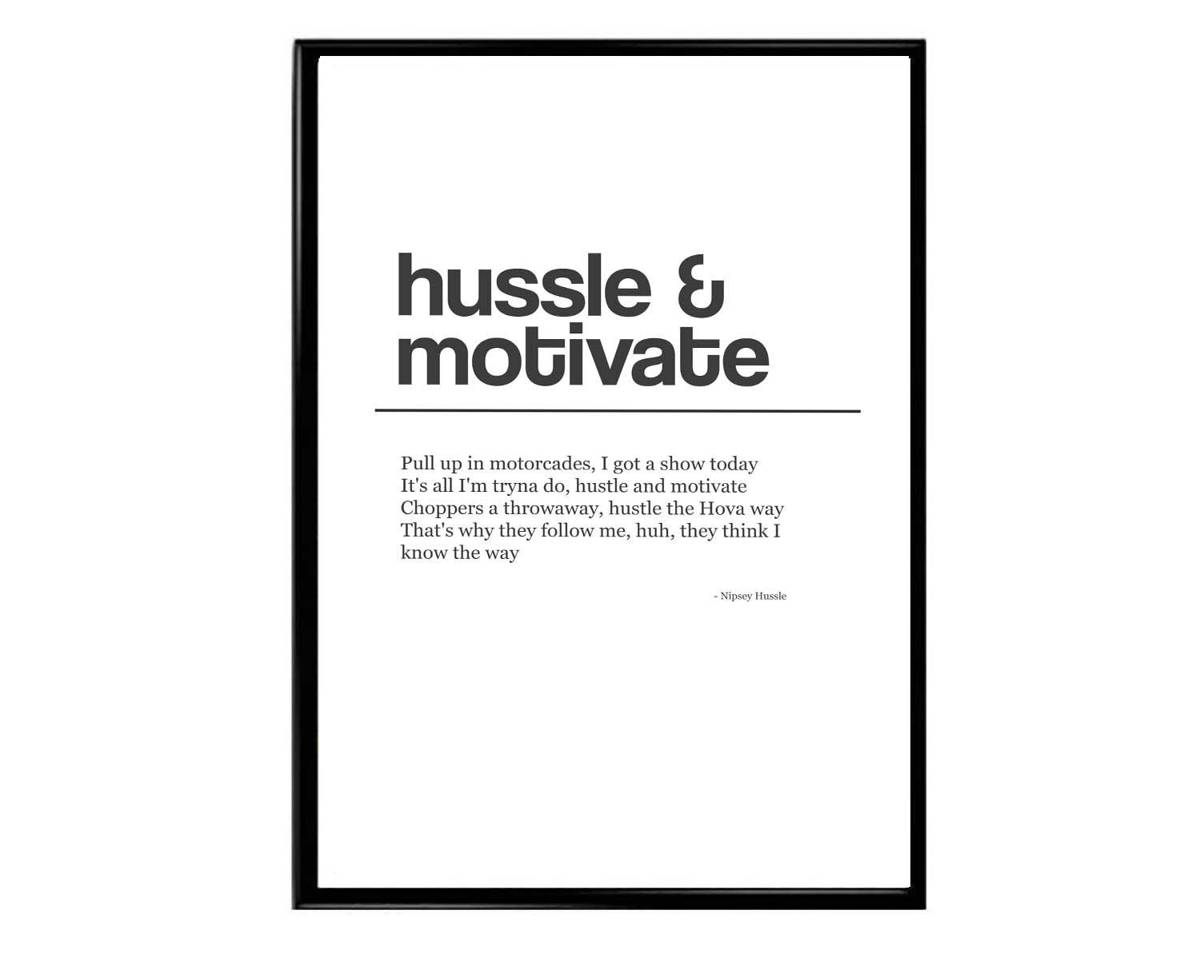 Hussle &amp; Motivate Poster, Nipsey Hussle Lyrics Poster, Hypebeast Poster, Hypebeast Decor, Minimal Rap Posters, Music Poster, Famous Quotes - Poster | Canvas Wall Art Print