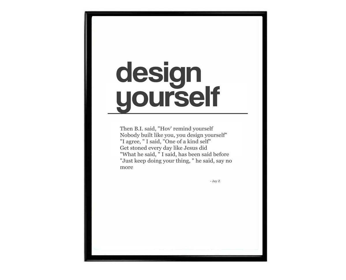 You Designed Yourself Poster, Jay Z Lyrics Poster, Hypebeast Poster, Hypebeast Decor, Rap Posters, Music Poster, Famous Quotes - Poster | Canvas Wall Art Print