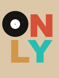Only Vinyl 1 - Poster | Canvas Wall Art Print