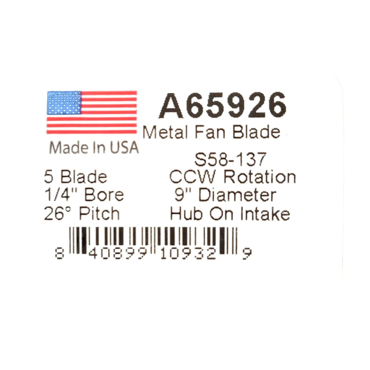 A65926 Metal Fan Blade 9" Diameter 5 Blades 1/4" Bore Hub CCW 26 Degree Prop