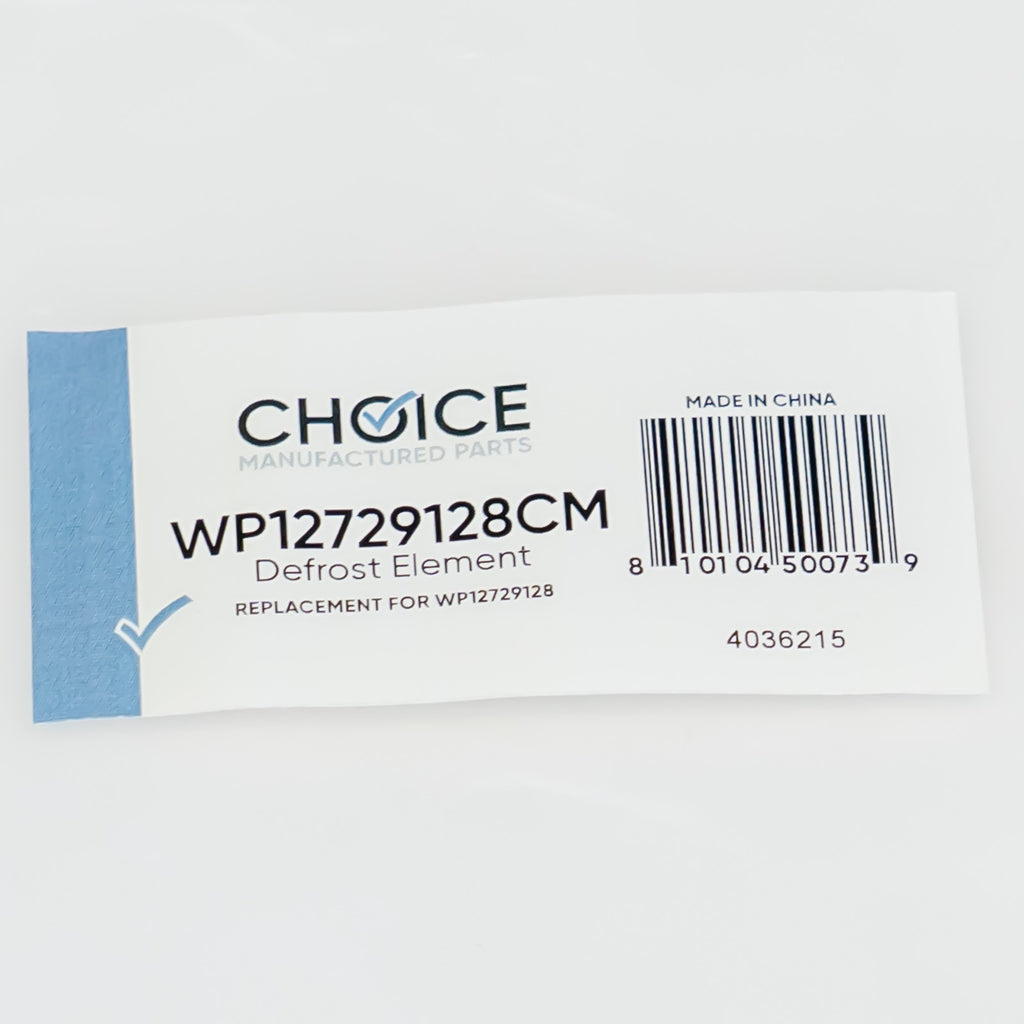 Choice Part WP12729128 for Whirlpool Refrigerator Defrost heater