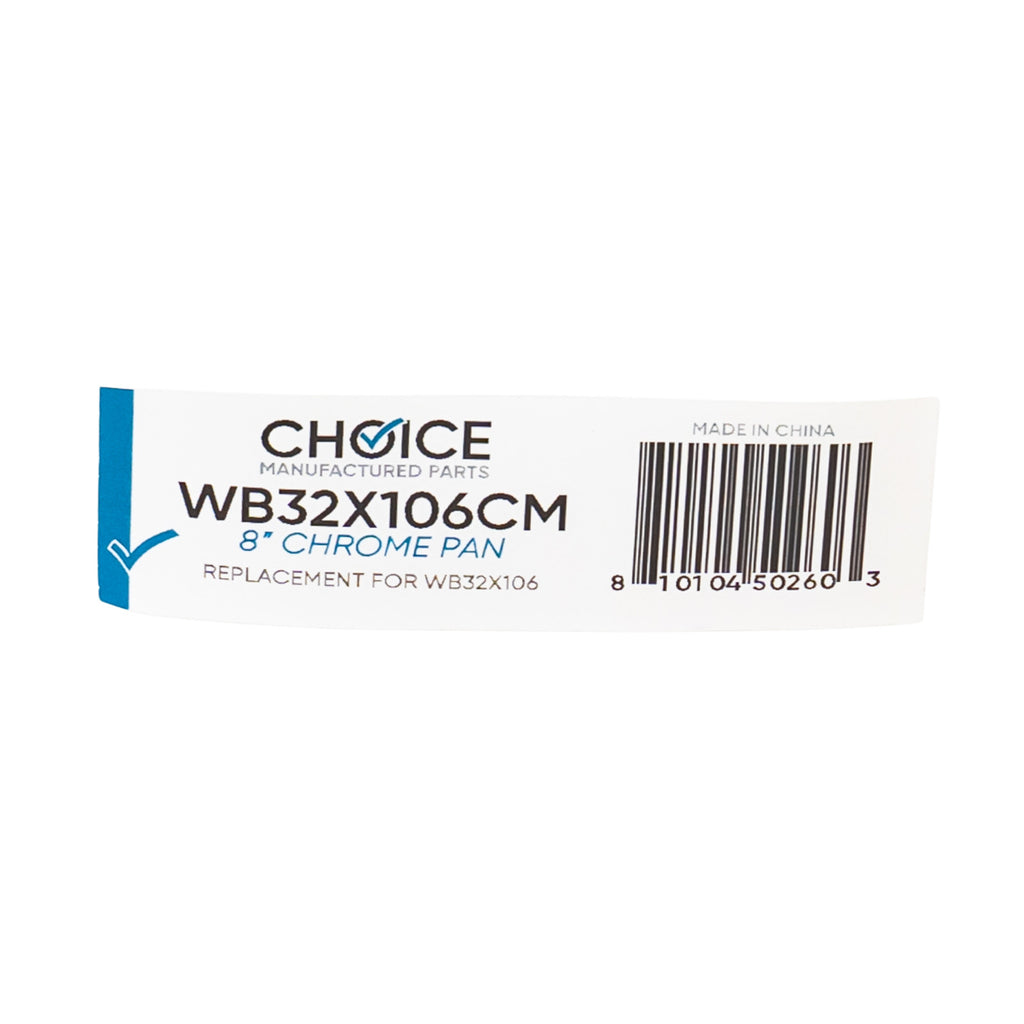 Choice Part WB32X106 8" Chrome Stove Drip Pan Bowl for GE Range