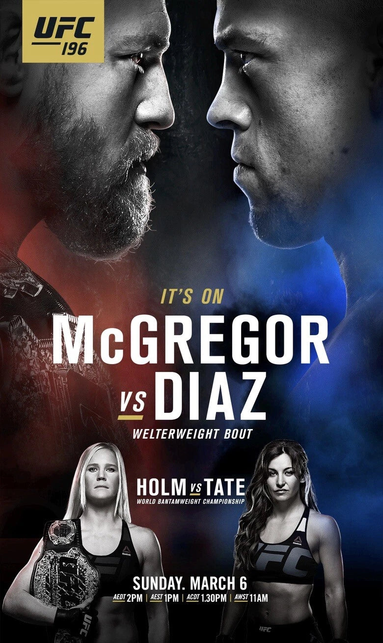 UFC 196 Conor McGregor vs Nate Diaz Holm vs Tate 12x20 - Poster | Canvas Wall Art Print