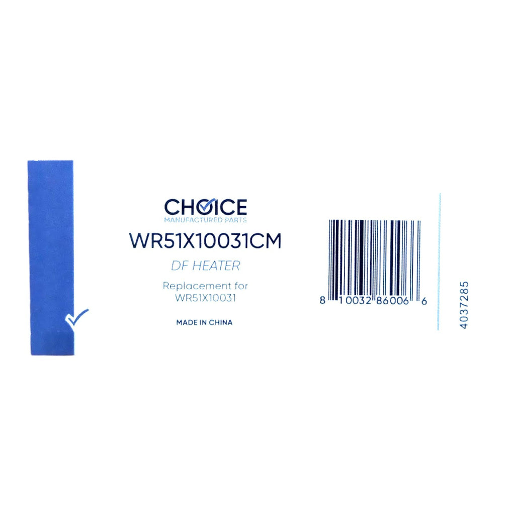 Choice Manufactured Part WR51X10031 Refrigerator Defrost Heater for GE