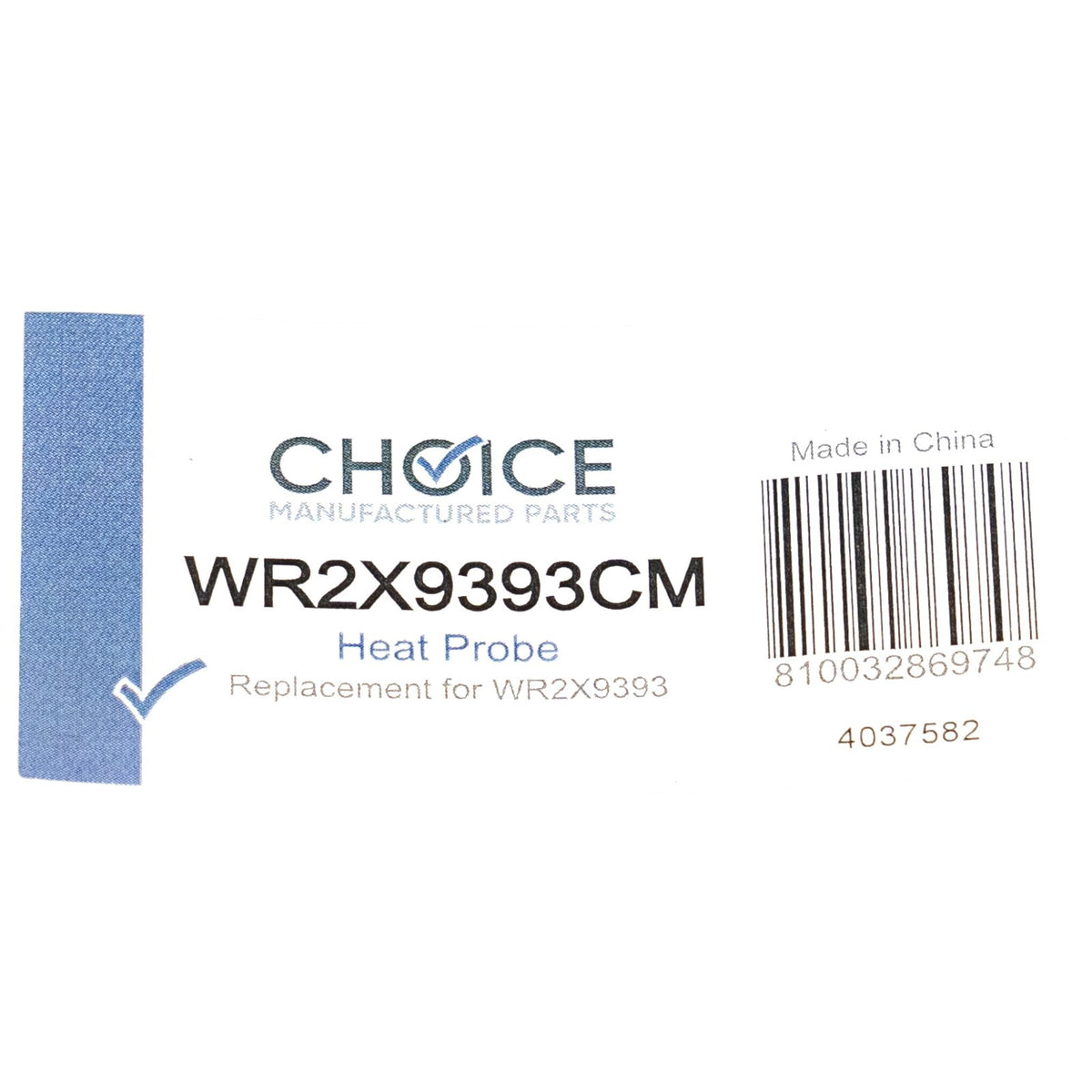 Choice Part WR2X9393 Refrigerator Heat Probe for GE