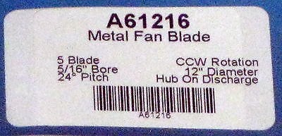 A61216 Metal Fan Blade 12" Diameter 5 Blades 5/16" Bore Hub CCW 24 Degree Prop