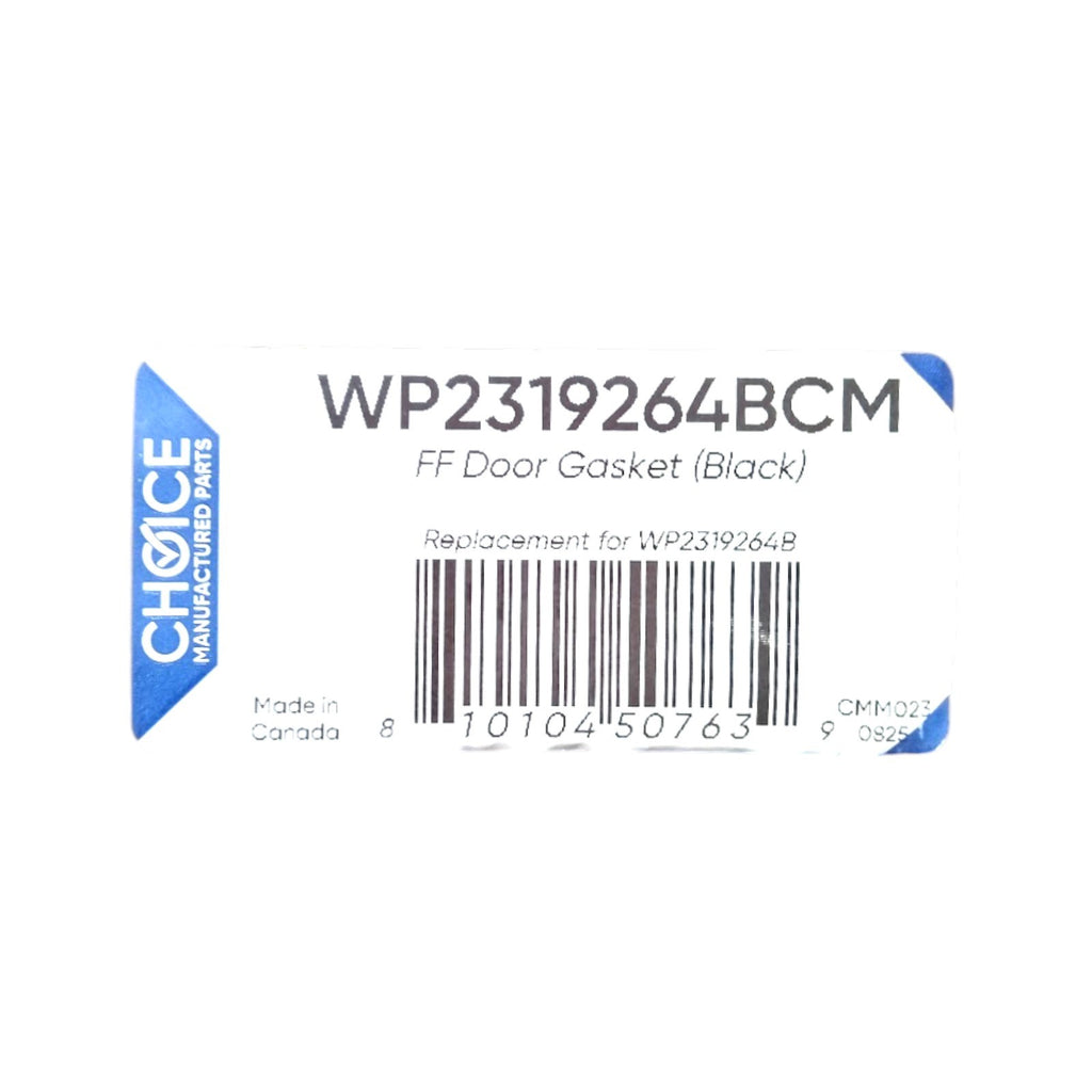 Choice WP2319264BCM Refrigerator Door Gasket Seal for Whirlpool