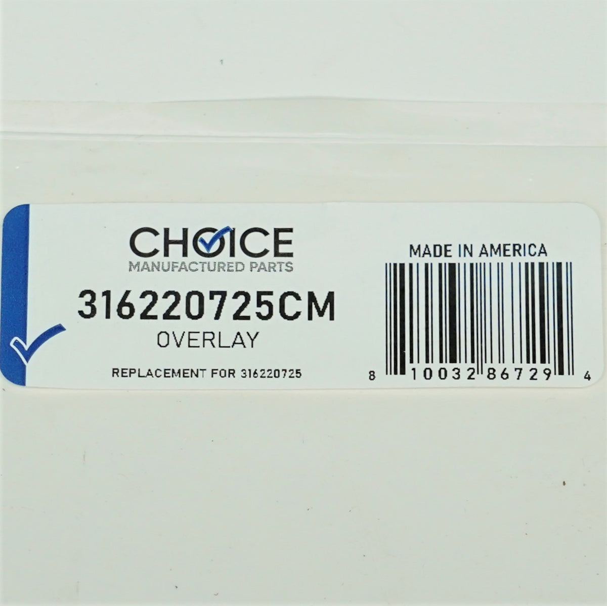 Choice Parts 316220725 for Electrolux Frigidaire Range Oven Control Overlay