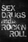 Sex Drugs And Rock N Roll - Poster | Canvas Wall Art Print