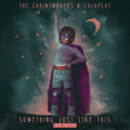 Something Just Like This Remix Pack - Ep By The Chainsmokers And Coldplay - Poster | Canvas Wall Art Print