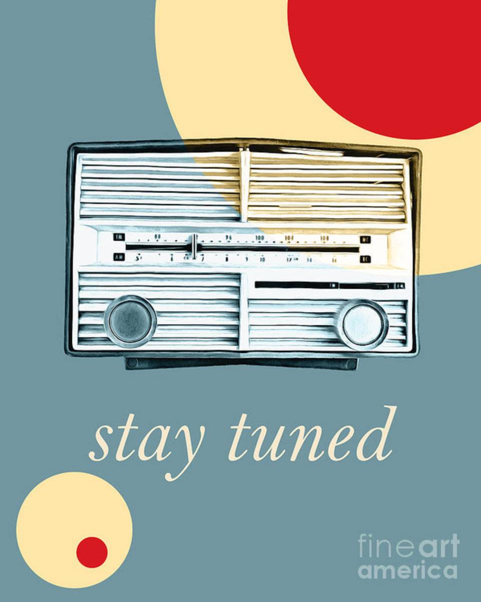 Stay Tuned - Poster | Canvas Wall Art Print